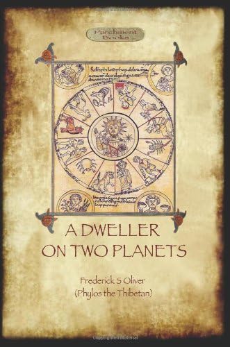 A Dweller on Two Planets: Or, the Dividing of the Way: Phylos the